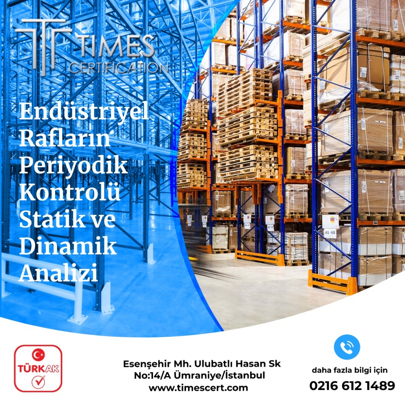 Endüstriyel Rafların Periyodik Kontrolü Endüstriyel Rafların Periyodik Kontrolü
